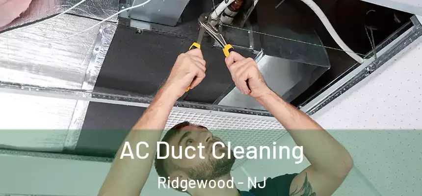  AC Duct Cleaning Ridgewood - NJ