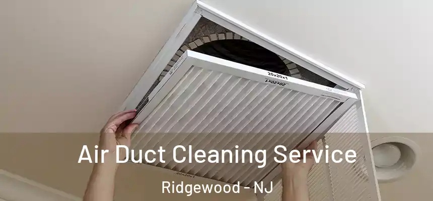  Air Duct Cleaning Service Ridgewood - NJ