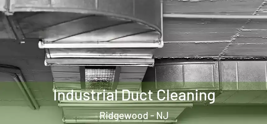  Industrial Duct Cleaning Ridgewood - NJ
