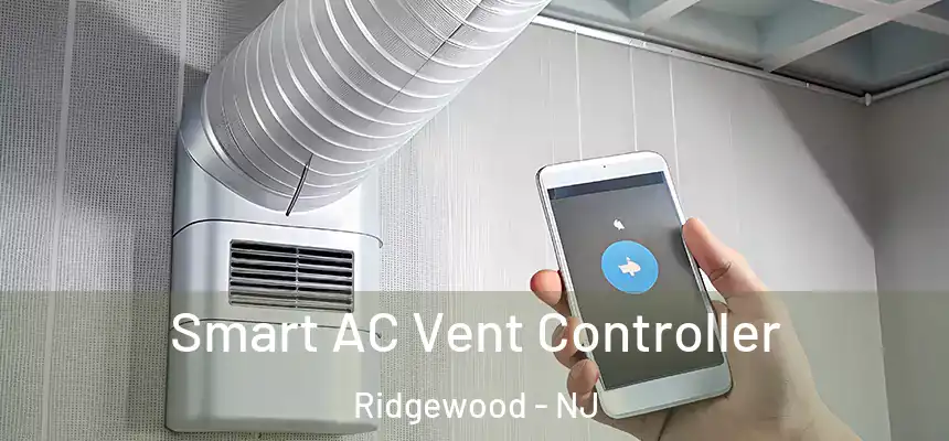  Smart AC Vent Controller Ridgewood - NJ