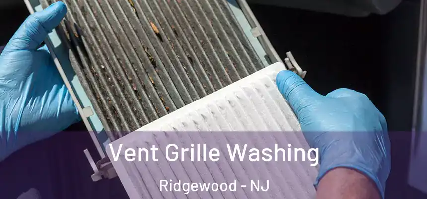  Vent Grille Washing Ridgewood - NJ